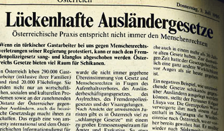Vielen in Österreich lebenden Ausländern machte die heimische Gesetzeslage zu schaffen.  