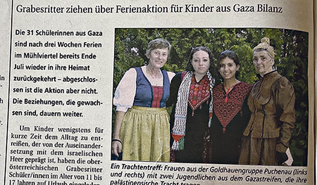 Mühlviertler Goldhauenfrauen trafen auf Mädchen mit palästinensischer Tracht.   